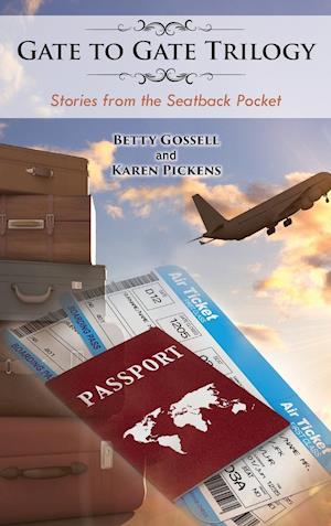 Gate to Gate Trilogy: Stories from the Seatback Pocket