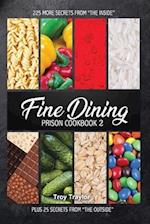 Fine Dining Prison Cookbook 2