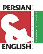 Persian Grammar By Example: Dual Language Persian-English, Interlinear & Parallel Text 