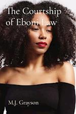 The Courtship of Eboni Law 