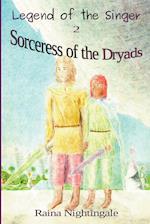 Sorceress of the Dryads 