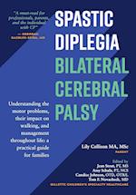 Spastic Diplegia--Bilateral Cerebral Palsy