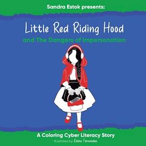 Little Red Riding Hood and The Dangers of Impersonation