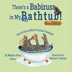 There's a Babirusa in My Bathtub! 