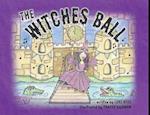 The Witches Ball 