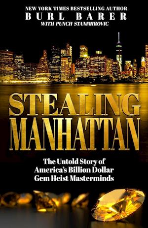 STEALING MANHATTAN