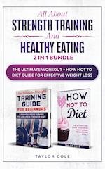 All about Strength Training and Healthy Eating - 2 in 1 Bundle