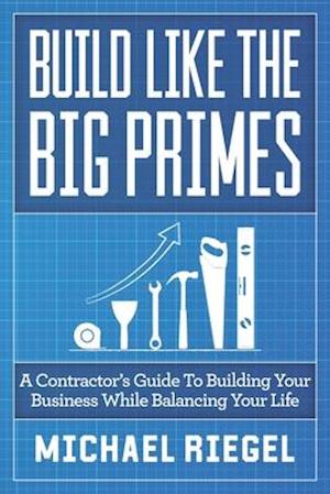 Build Like the Big Primes