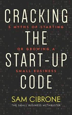 Cracking the Start-Up Code