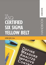 ASQ Certified Six Sigma Yellow Belt Handbook