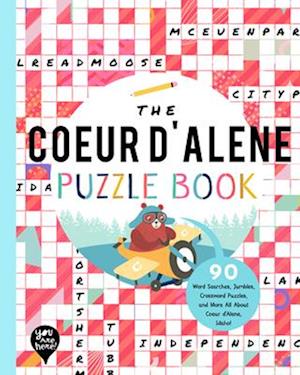 The Coeur d'Alene Puzzle Book