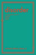 Disorder: An Avant-Garde Memoir of Psychosis, Healing & Love 