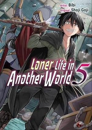 Loner Life in Another World Vol. 5 (manga)