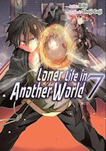 Loner Life in Another World Vol. 7 (Manga)