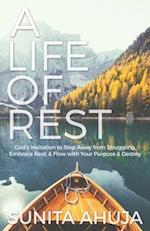 A Life of Rest