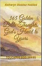 365 Golden Bible Thoughts : God's Heart to Yours