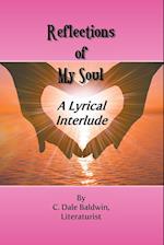 Reflections of My Soul  - A Lyrical Interlude