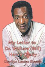 My Letter to Dr. William (Bill) Henry Cosby 