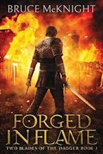 Forged In Flame: Two Blades of the Dagger Book 1 