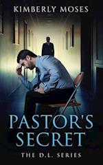 The Pastor's Secret: The D.L. Series 