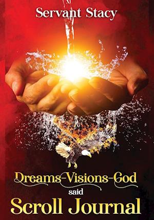 Dreams - Visions - God Said