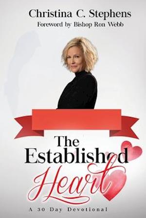 The Established Heart: A 30 Day Devotional