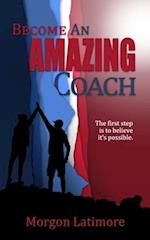 Become an Amazing Coach