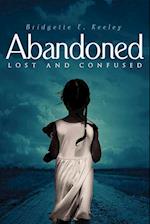 Abandoned, Lost and Confused 