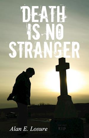 Death Is No Stranger