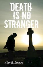 Death Is No Stranger 