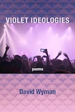 Violet Ideologies