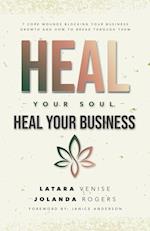 Heal Your Soul Heal Your Business