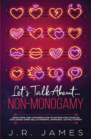 Let's Talk About... Non-Monogamy