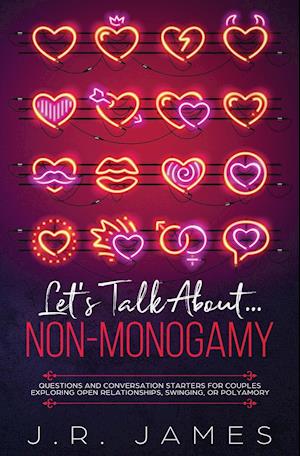 Hablemos de la No-Monogamia