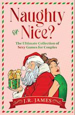 Naughty or Nice? The Ultimate Collection of Sexy Games for Couples
