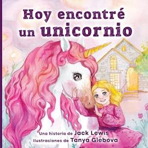 Hoy encontré un unicornio