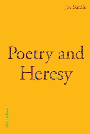 Poetry and Heresy