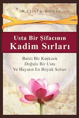 Usta Bir ¿ifac¿n¿n Kadim S¿rlar¿