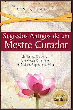 Antigos Segredos de um Mestre Curador