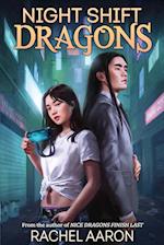 Night Shift Dragons: DFZ Book 3 