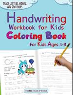 Handwriting Workbook for Kids Coloring Book for Kids Ages 4-8