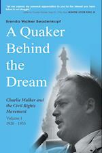 A Quaker Behind the Dream: Charlie Walker and the Civil Rights Movement 