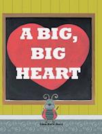 A Big Big Heart 