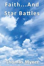 Faith... and Star Battles 