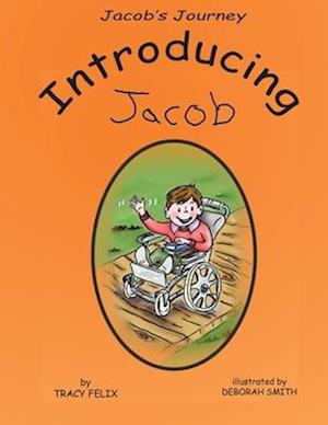 Jacob's Journey: Introducing Jacob