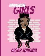 Whuerqen Girls Cigar Journal