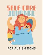 Self Care Journal For Autism Moms
