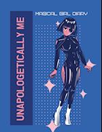Unapologetically Me Magical Girl Diary
