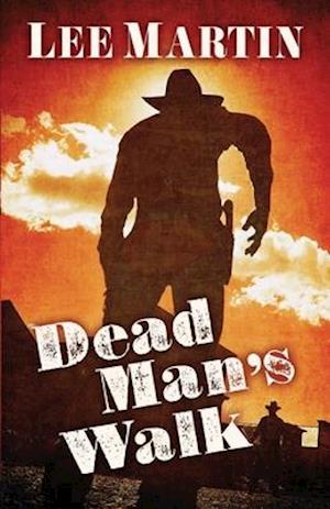 Dead Man's Walk