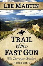 Trail of the Fast Gun